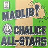 Madlib Medicine Show #4: 420 Chalice All-Stars (2xLP)
